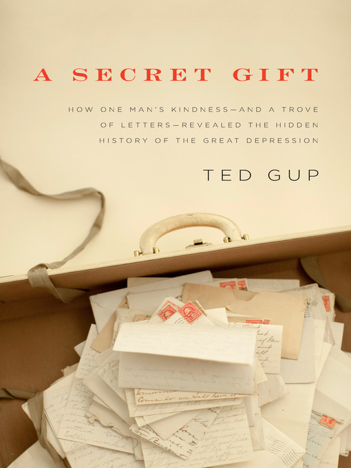 Title details for A Secret Gift by Ted Gup - Wait list